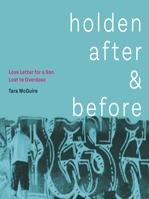 Title details for Holden After and Before by Tara McGuire - Wait list